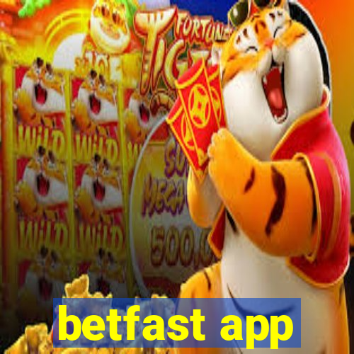 betfast app